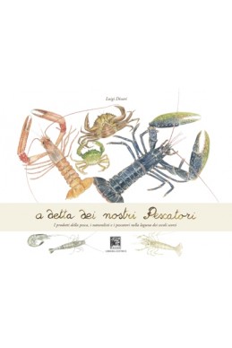 A DETTA DEI NOSTRI PESCATORI
