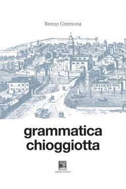 GRAMMATICA CHIOGGIOTTA