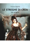 LE STREGHE DI CREA - LE ORIGINI